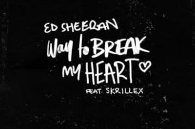 Download-Ed-Sheeran-Way-To-Break-My-Heart-mp3-download