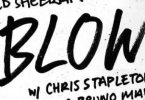 Download-Ed-Sheeran-ft-Chris-Stapleton-Bruno-Mars-Blow-mp3-download