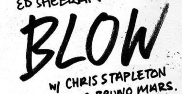 Download-Ed-Sheeran-ft-Chris-Stapleton-Bruno-Mars-Blow-mp3-download