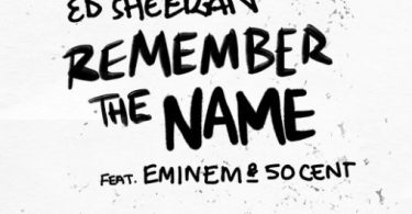 Download-Ed-Sheeran-ft-Eminem-50-Cent-Remember-The-Name-mp3-download