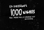 Download-Ed-Sheeran-ft-Meek-Mill-A-Boogie-wit-da-Hoodie-1000-Nights-mp3-download-1