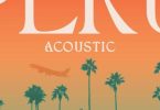 Download Fireboy DML Ed Sheeran Peru Acoustic Mp3 Download