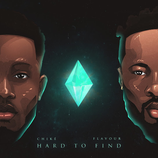 DOWNLOAD MP3: Chike - Hard to Find Ft. Flavour