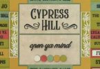 Download Cypress Hill Open Ya Mind MP3 DOWNLOAD