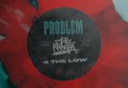 Download PROBLEM 4 THE LOW FT WIZ KHALIFA MP3 Download