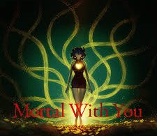 Download Mili Mortal With You MP3 Download