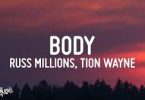 Russ Millions x Tion Wayne - Body