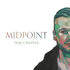 Download Tom Chaplin Midpoint MP3 Download