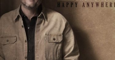 Download Blake Shelton Happy Anywhere MP3 DOWNLOAD