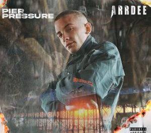 Download ArrDee Pier Pressure ALBUM ZIP DOWNLOAD