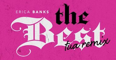 Download Erica Banks The Best TUA Remix MP3 Download