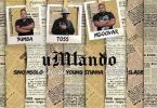 9umba - Umlando ft TOSS, Mdoovar, Sir Trill, Sino Msolo, Lady Du, Young Stunna, Slade