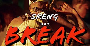 Download Skeng Day Break MP3 Download