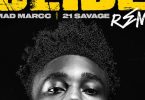 Download Madmarcc Slide Remix Ft 21 Savage Mp3 Download