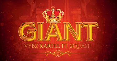 Download Vybz Kartel Giant Ft Squash Mp3 Download