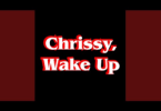 The Gregory Brothers Chrissy, Wake Up Mp3 Download