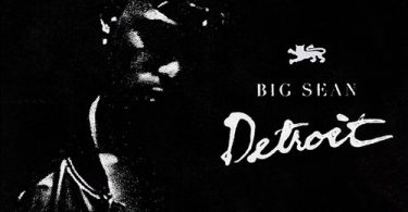 MIXTAPE: Big Sean – Detroit [Album]