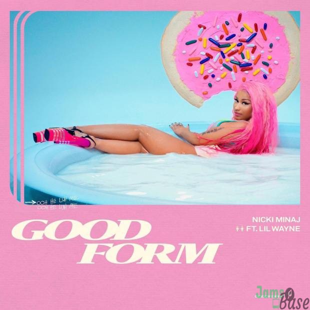 Nicki Minaj Good Form Mp3 Download