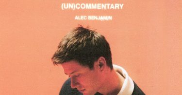 Download Alec Benjamin UnCommentary Album ZIP Download