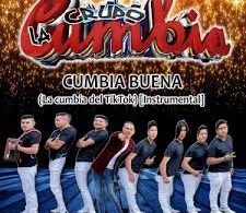 Download Cumbia Buena Grupo La Cumbia (Tiktok Version) MP3 DOWNLOAD