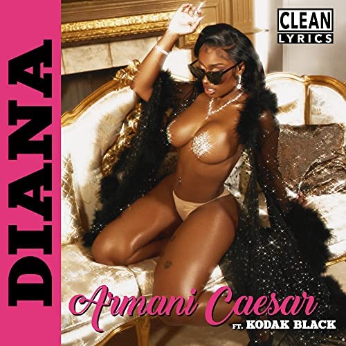 Armani Caesar – Diana Ft. Kodak Black